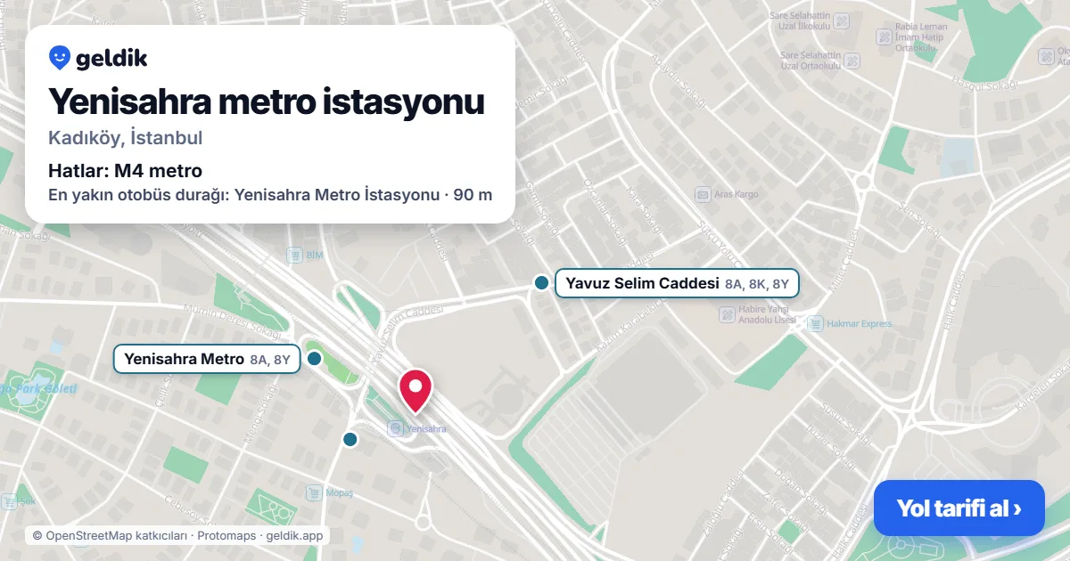 Yenisahra metro istasyonu haritada: konumu, yakındaki istasyonlar ve otobüs durakları